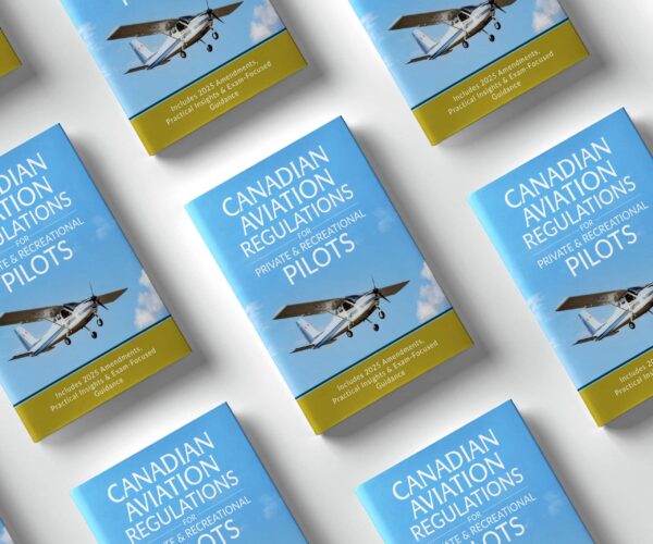 Canadian Aviation Regulations for Private and Recreational Pilots - Image 4